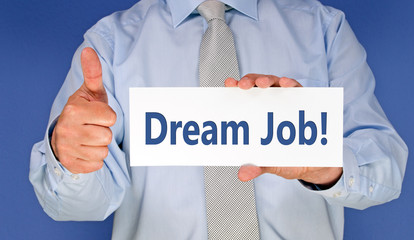 Dream Job - Businessman with sign and thumb up