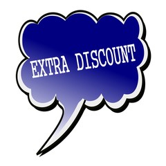  Extra Discount white stamp text on blueblack Speech Bubble