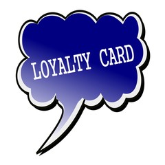 Loyalty Card white stamp text on blueblack Speech Bubble