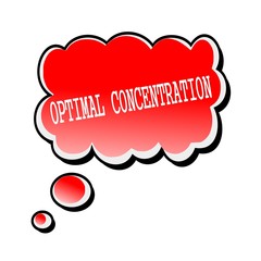 Optimal Concentration white stamp text on red Speech Bubble