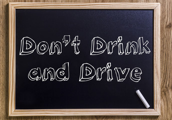 Don’t Drink and Drive