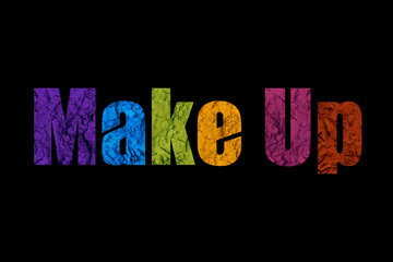 Texte makeup coloré en maquillage sur fond noir