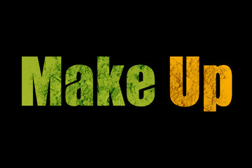 Texte makeup coloré vert jaune en maquillage sur fond noir