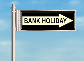 Bank holiday. Road sign on the white background. Raster illustration.