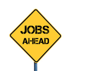 Yellow roadsign with Jobs Ahead message