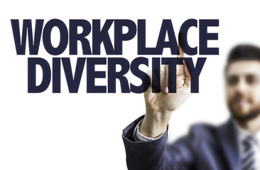 Business man pointing the text: Workplace Diversity