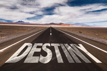 Destiny written on desert road