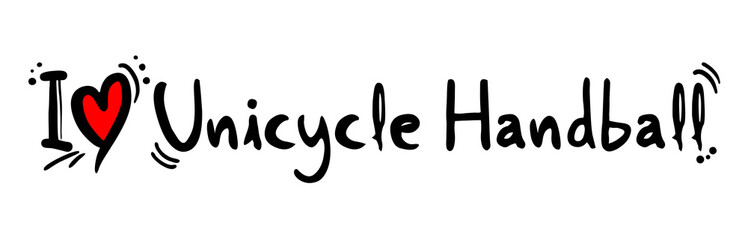 Unicycle Handball love