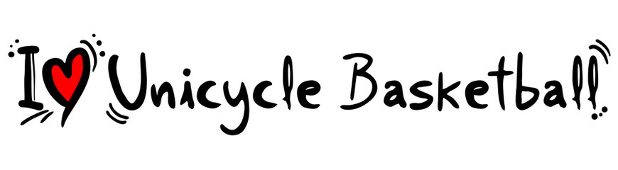 Unicycle Basketball love