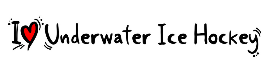 Underwater Ice Hockey love