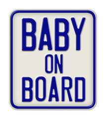 Metal sign with the inscription Baby on board