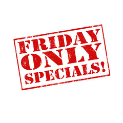Friday Only Specials
