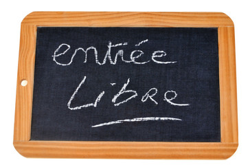 Obraz premium Entrée libre écrit sur une ardoise
