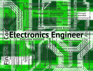 Electronics Engineer Means Employee Hire And Engineering
