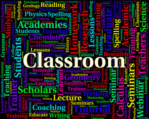Classroom Word Indicates College Classes And Academies