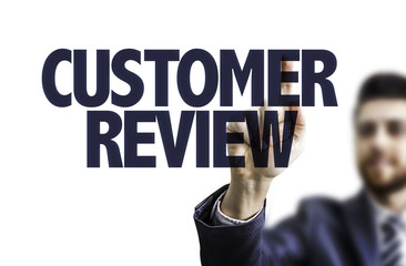 Business man pointing the text: Customer Review