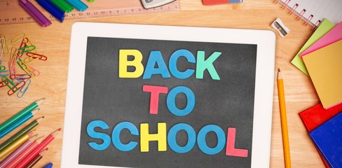 Composite image of back to school message