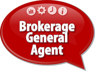 Brokerage General Agent Business term speech bubble illustration