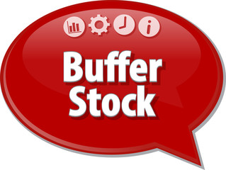 Buffer Stock  Business term speech bubble illustration