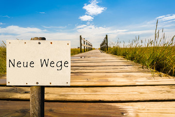 Obraz premium Neue Wege Schild 01