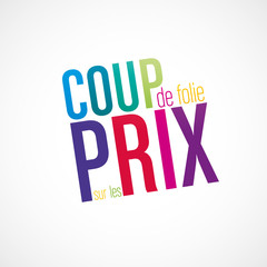 coup de folie sur les prix