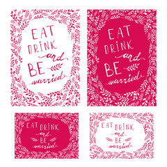 Poster wedding lettering Eat drink and be married. 