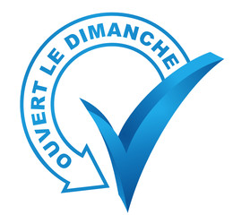 ouvert le dimanche sur symbole validé bleu