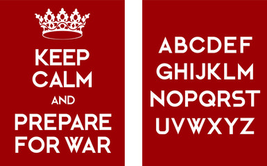 Keep calm and prepare for war poster
