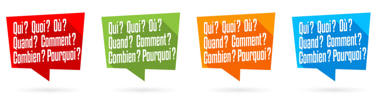 Bulles "qui, quoi, o&ugrave;, quand, comment, combien, pourquoi ?"