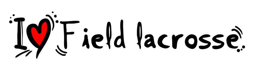 Field lacrosse love