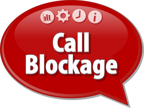 Call Blockage  Business term speech bubble illustration