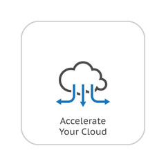 Obraz premium Accelerate Your Cloud Icon. Business Concept. Flat Design.