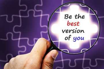 Be the best version of you word. Magnifier and puzzles.