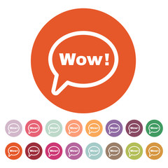 The speech bubble with the word wow icon. Internet and chat, online symbol. Flat