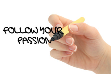 Follow your passion