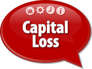 Capital Loss  Business term speech bubble illustration