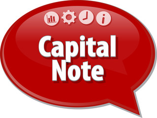 Capital Note  Business term speech bubble illustration