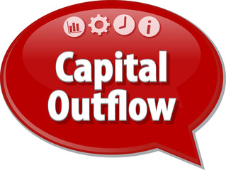 Capital Outflow  Business term speech bubble illustration