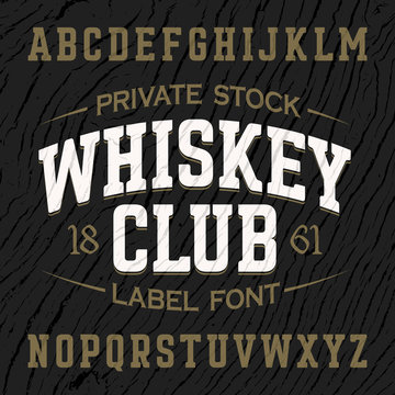 Whiskey Club vintage style label font with sample design
