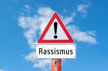 Achtungs Schild Rassismus