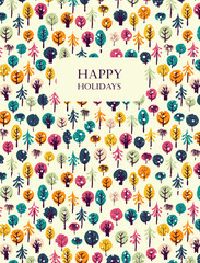 Happy holidays greeting card with trees.