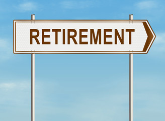 Obraz premium Retirement. Road sign on the sky background. Raster illustration.