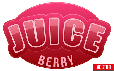 Label for berry juice. Bright premium design. Vector Illustration.