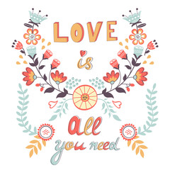 All you need is love.  Cute greeting card
