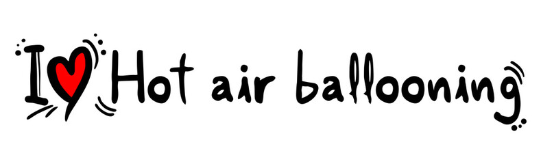 Hot air ballooning love