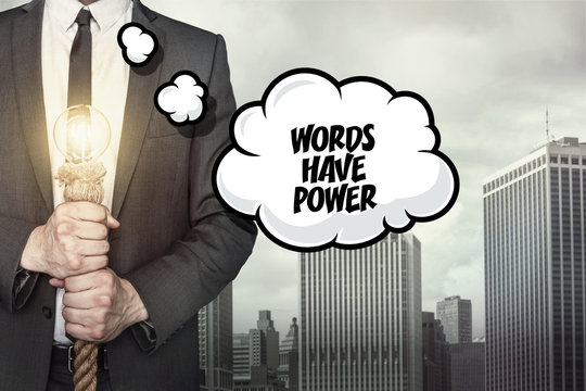Words have power text on speech bubble