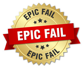 epic fail 3d gold badge with red ribbon