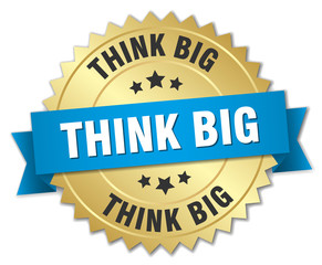 think big 3d gold badge with blue ribbon
