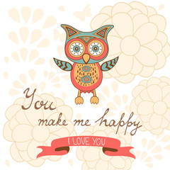 You make me happy romantic card with cute owl and flowers