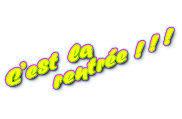 C'est la rentrée